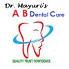 A B Dental Clinic A B Dental Clinic