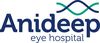 Anideep Eye Hospital and Institute Pvt Ltd.