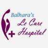 Balhara's Le Cure Hospital
