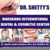 Bhaskara International Dental And Cosmetic Center