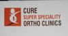 Cure Super Speciality Ortho Clinics