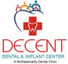 Decent Dental & Implant Center