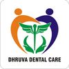 Dhruva Dental Care