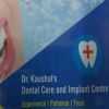 Dr. Kaushal's Dental Care and Implant Centre