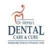 Dr. Mehta's Dental Care & Cure