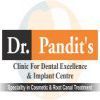 Dr. Pandit's Clinic For Dental Excellence and Implant Centre