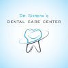 Dr.Shreya's Dental Care Center