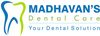 Madhavan's Dental Care