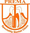 Prema Speciality Dental Clinic