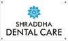 Shraddha Dental Care