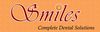 Smiles Complete Dental Solutions