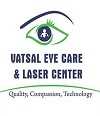 Vatsal Eye Care & Laser Center